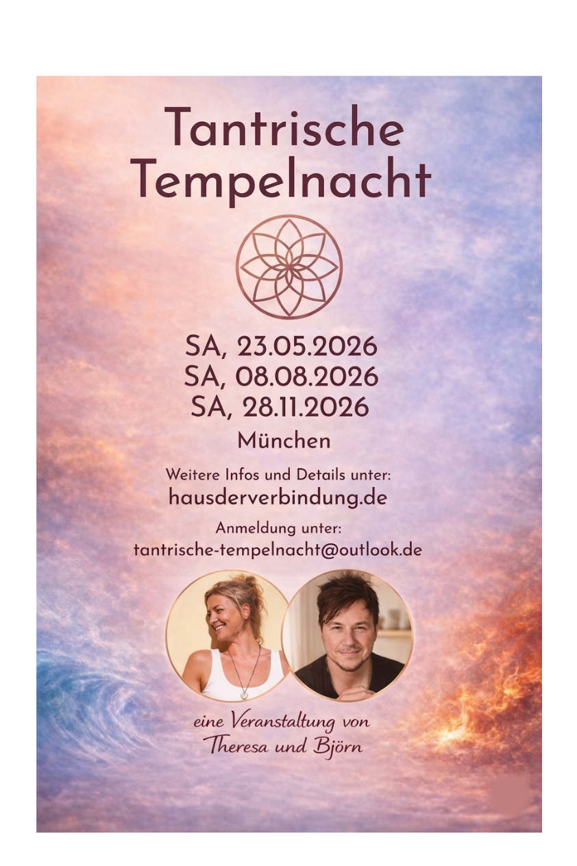Tantrische Tempelnacht – Haus der Verbindung
