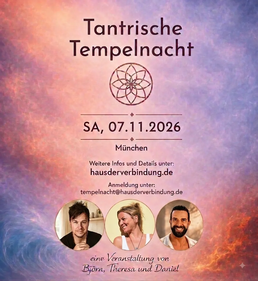 Tantrische Tempelnacht – Haus der Verbindung